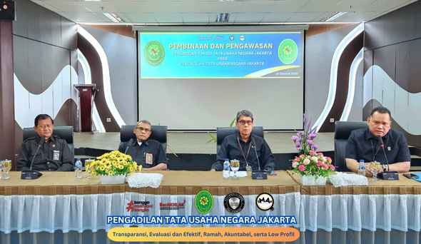 Pembinaan dan Pengawasan Oleh Pengadilan Tinggi Tata Usaha Negara Jakarta